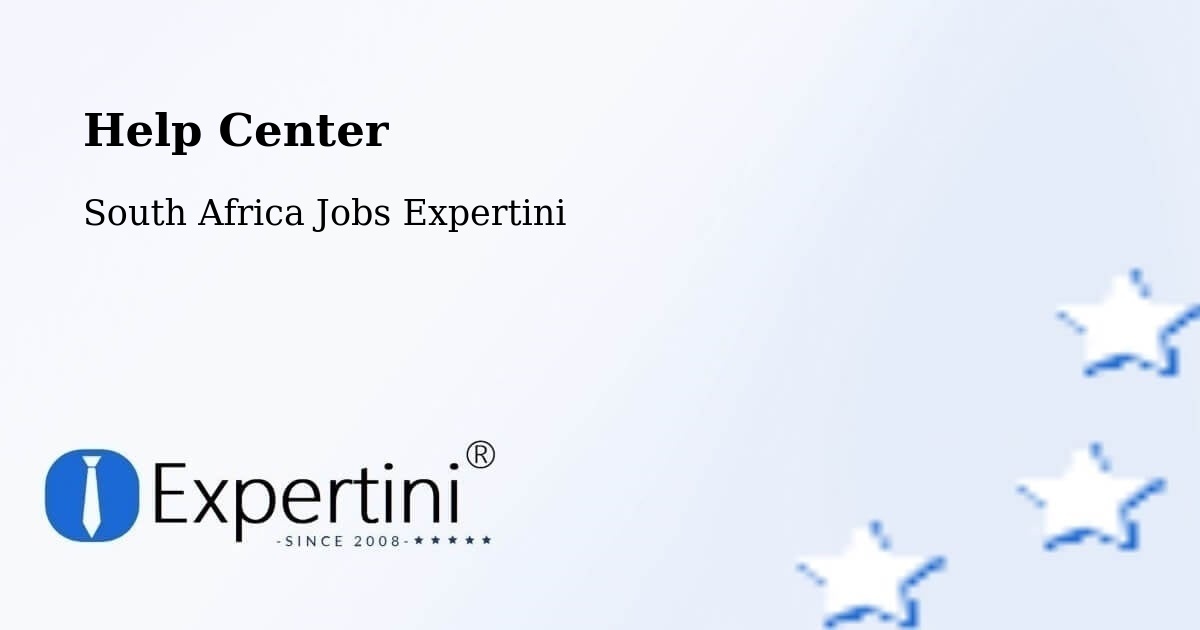 Help Center - South Africa Jobs Expertini