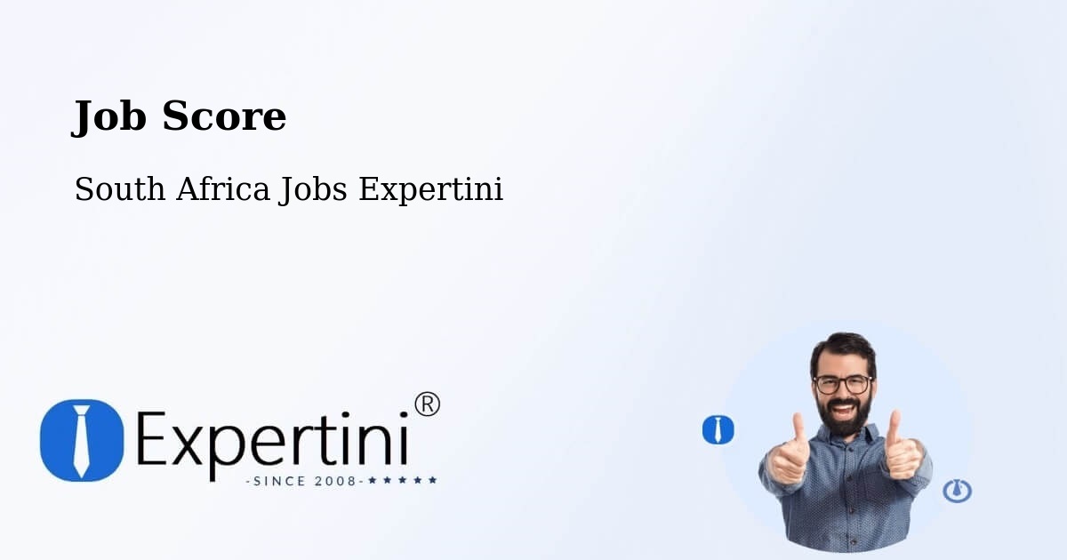 Job Score & Job Description Score Tool – Rustenburg - South Africa Jobs Expertini