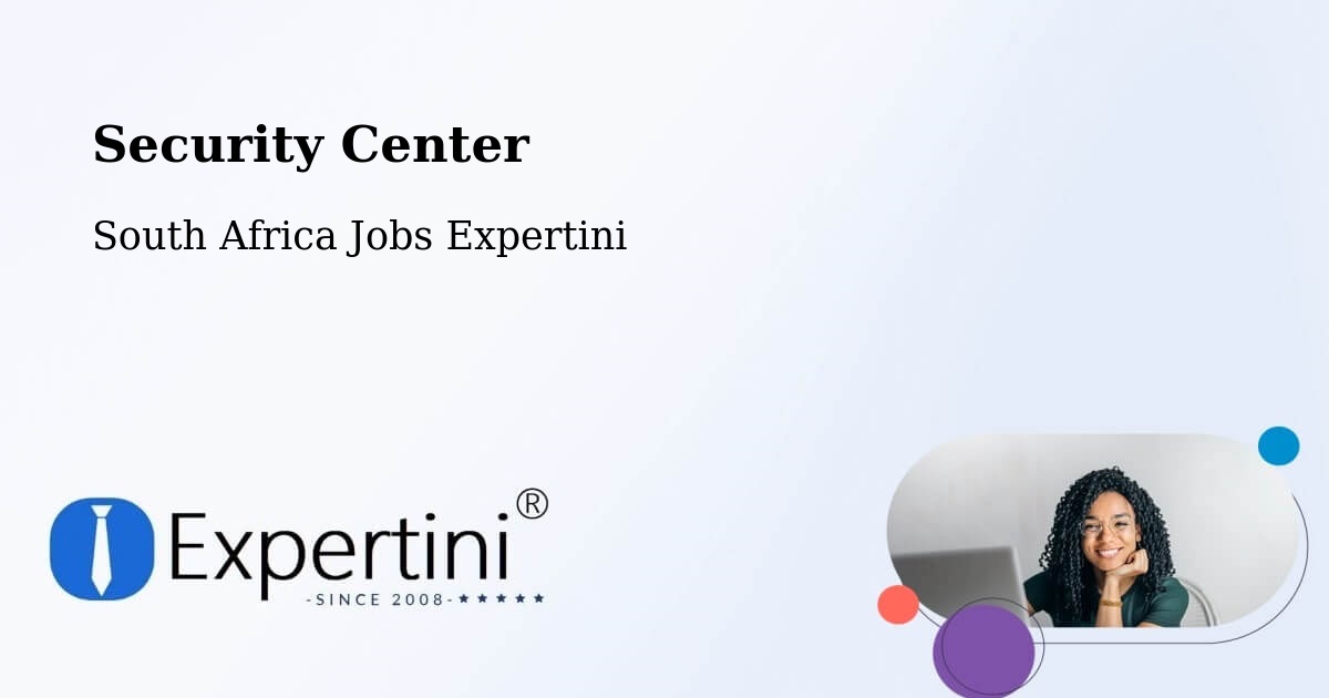Security & Compliance – Rustenburg - South Africa Jobs Expertini