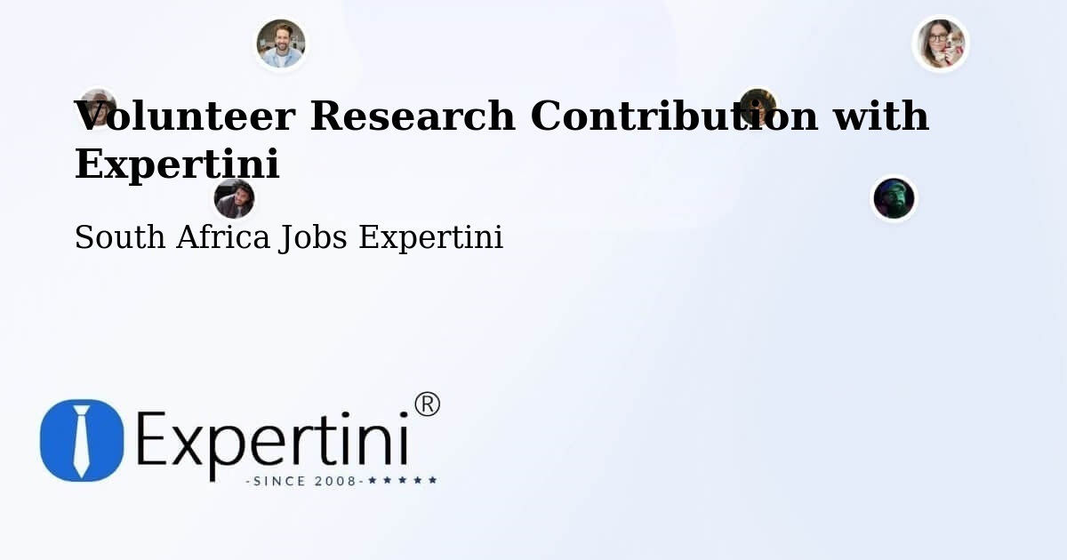 Volunteer Research Contribution Program – Rustenburg - South Africa Jobs Expertini